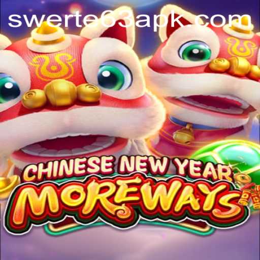 Unveiling the Excitement of CHINESENEWYEARMOREWAYS Game at Swerte63.COM