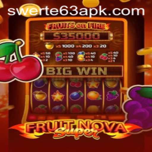 Exploring the Thrills of FruitNovaSuper and the Winning Secrets of Swerte63.COM