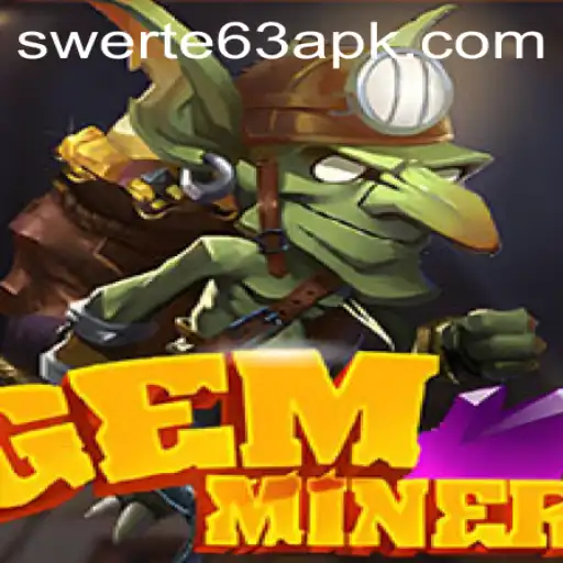 Unveiling the Thrilling World of GemMiner and Swerte63.COM